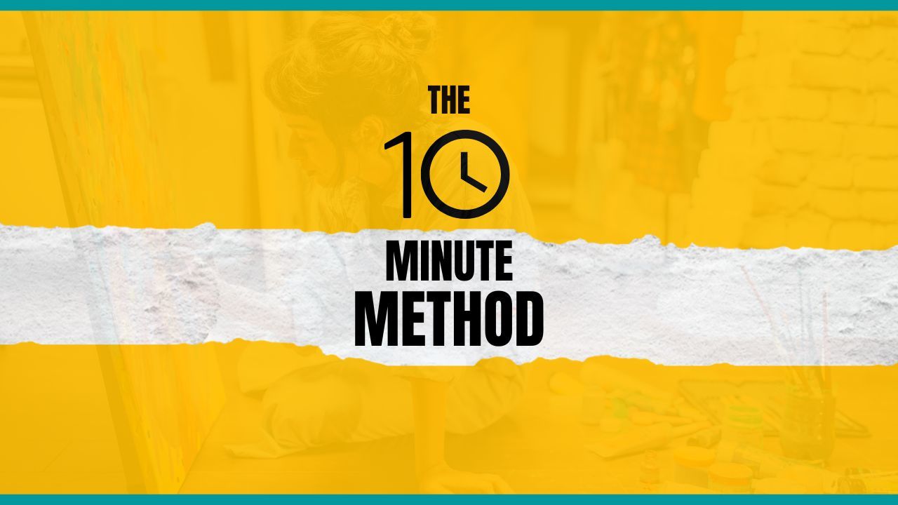 The 10 Minute Method: The Easy way to pursue your dreams and achieve success