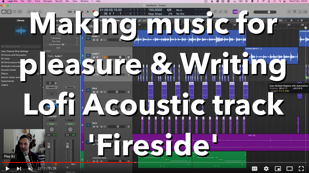 Making music for pleasure & Writing Lofi Acoustic track 'Fireside'