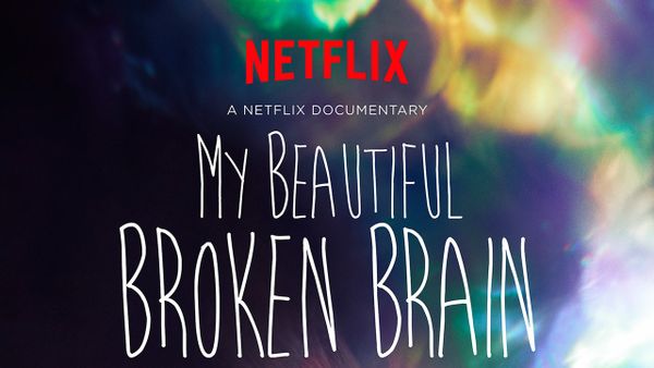 MY BEAUTIFUL BROKEN BRAIN OFFICIAL TRAILER