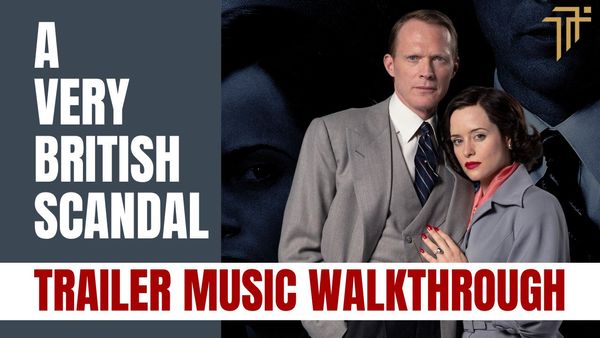 A Very British Scandal Trailer Music Walkthrough | Sanctuary by Richard Schrieber (me)